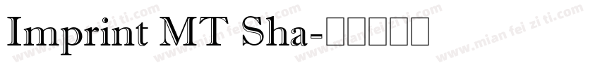 Imprint MT Sha字体转换